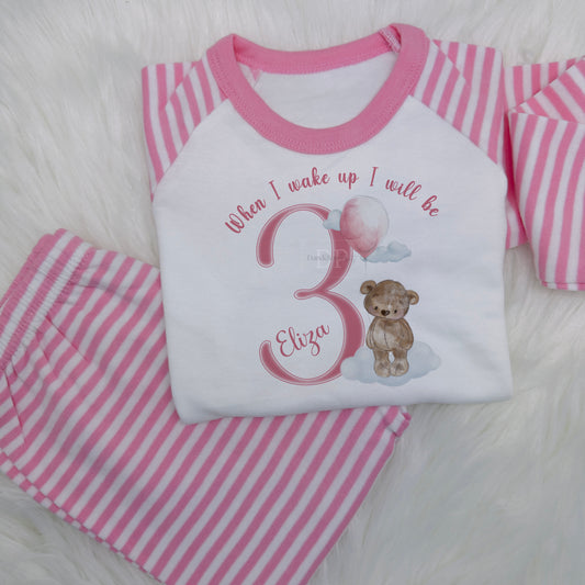 When I Wake Up I Will Be Kids Pink Pyjamas with Pink Stripe Sleeves - Bear Birthday Design